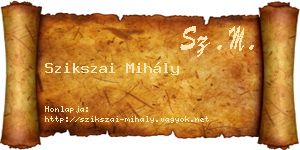 Szikszai Mihály névjegykártya